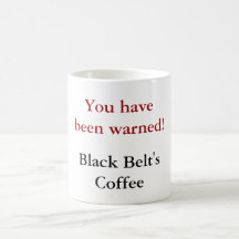 Black Belt's Coffee Cup Coffee Mugs