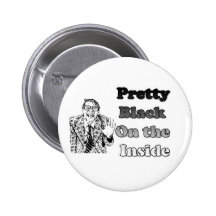 black on the inside pinback button