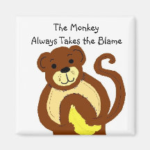 Blame it on the Monkey Refrigerator Magnets
