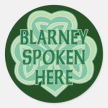 Blarney Spoken Here Round Sticker