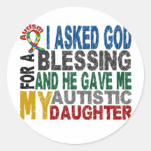 Blessing 5 DAUGHTER Autism T-Shirts & Apparel Round Sticker