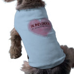 Blind Dogs See With Their Hearts Pet Clothes
