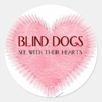 Blind Dogs See With Their Hearts stickers