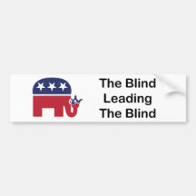 Blind Leading Blind Sticker Bumper Stickers