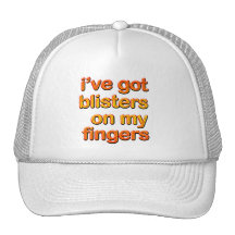 Blistered Fingers Trucker Hats