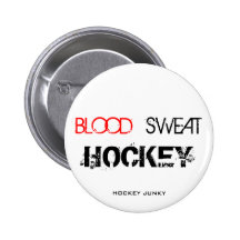 BLOOD SWEAT HOCKEY PINBACK BUTTONS