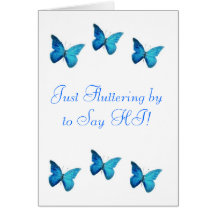 Blue Butterfly, Just Saying "HI" Greeting Cards
