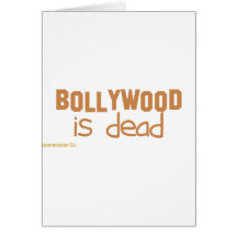 Bollywood is Dead Greeting Cards