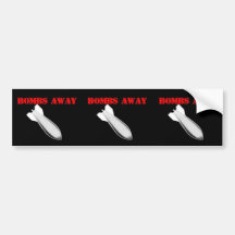 Bombs Away Baby! Bumper Sticker