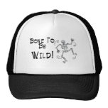 Bone To Be Wild (black) Trucker Hat