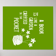 Book Is Like A Garden Carried In The Pocket Poster