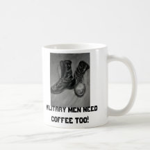 boots, Military men need coffee too! Coffee Mugs