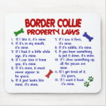 BORDER COLLIE Property Laws 2 Mouse Pads