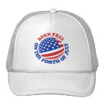 Born Free on the Forth of July Trucker Hat