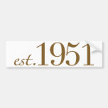 Born in 1951 (60th Birthday) Bumper Stickers