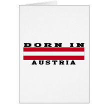 Born In Austria Greeting Card