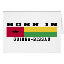 Born In Guinea-Bissau Greeting Cards