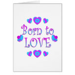 Born to Love Cards