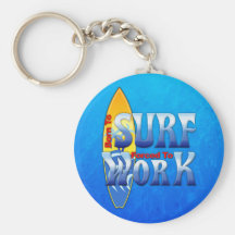 Born To Surf Forced To Work Key Chains