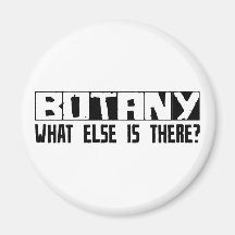 Botany What Else Is There? Refrigerator Magnets