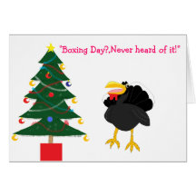 "Boxing Day?,Never heard of ... Greeting Cards