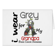 Brain Cancer I Wear Grey For My Grandpa 43 Card