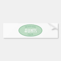 Brand New Aunts Club (Green) Bumper Sticker