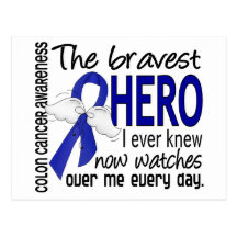 Bravest Hero I Ever Knew Colon Cancer Postcard
