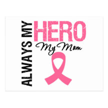 Breast Cancer Always My Hero My Mum Post Cards