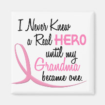 BREAST CANCER Never Knew A Hero 3 Grandma Refrigerator Magnet