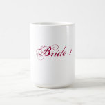 Bride 1 mug for lesbian brides