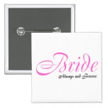 Bride (Always and Forever) Pin