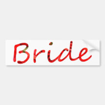 Bride original design and unique bumper sticker