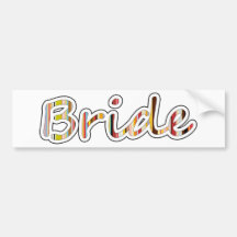 Bride original design and unique bumper sticker