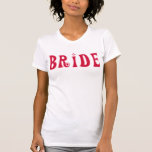 Bride-Red Text T Shirt