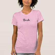 Bride Tee Shirt