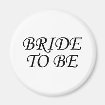 Bride To Be Script Black Fridge Magnet