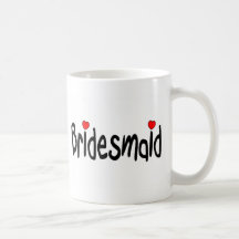 Bridesmaid Coffee Mug