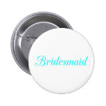 Bridesmaid Pinback Button