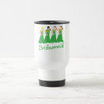 Bridesmaids Travel Mug