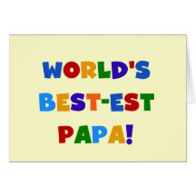 Bright Colours World's Best Papa Tshirts and Gifts Cards