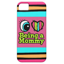 Bright Eye Heart I Love Being a Mummy Case For The iPhone 5