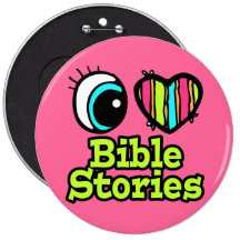 Bright Eye Heart I Love Bible Stories Pinback Button