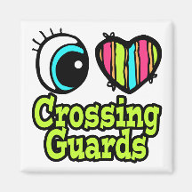 Bright Eye Heart I Love Crossing Guards Refrigerator Magnet