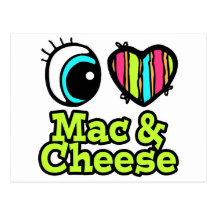Bright Eye Heart I Love Mac and Cheese Postcards
