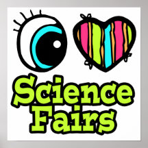Bright Eye Heart I Love Science Fairs Print