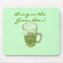 Bring on the Green Beer Tshirts and Gifts Mouse Pads