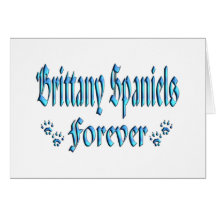 Brittany Spaniels Forever Cards