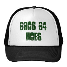 Bros B4 Hoes Hat
