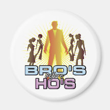 Bro's Before Ho's Fridge Magnets